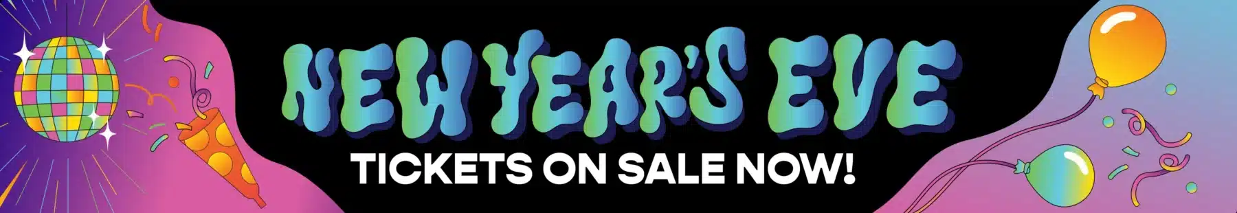 New Years Eve Tickets on sale now